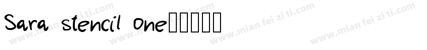 Sara stencil one字体转换